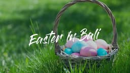 Easter in Bali 2026