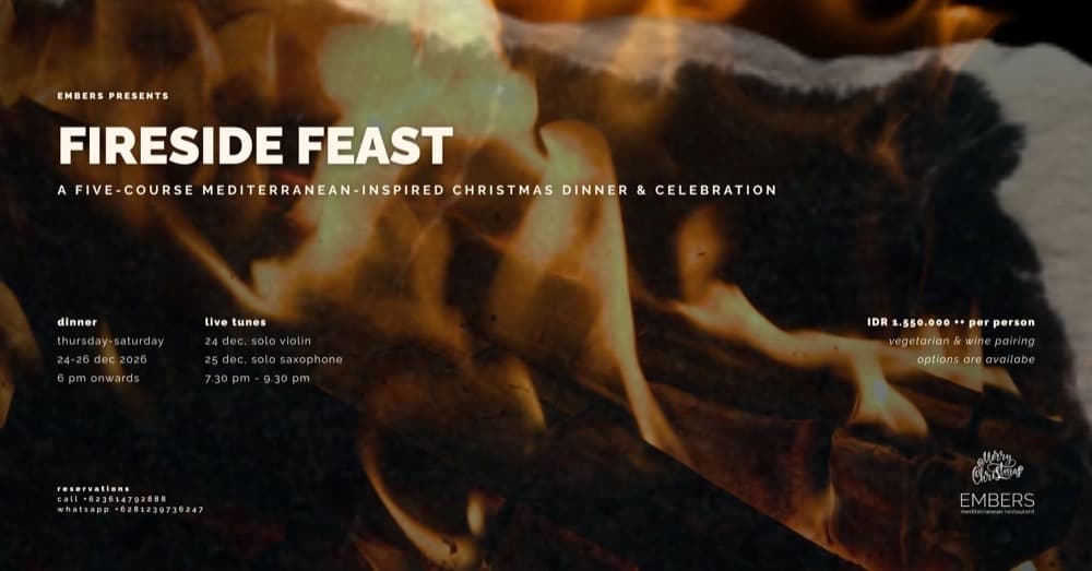 FIRESIDE FEAST: CHRISTMAS AT EMBERS UBUD