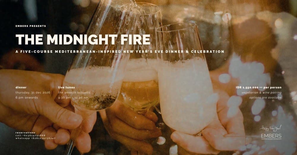 THE MIDNIGHT FIRE: NEW YEAR'S EVE DINNER & CELEBRATION AT EMBERS UBUD