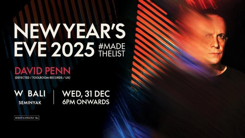 NEW YEAR'S EVE PARTY AT W BALI - SEMINYAK