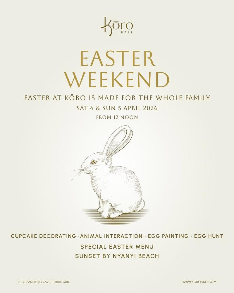 Easter at KŌRO Bali
