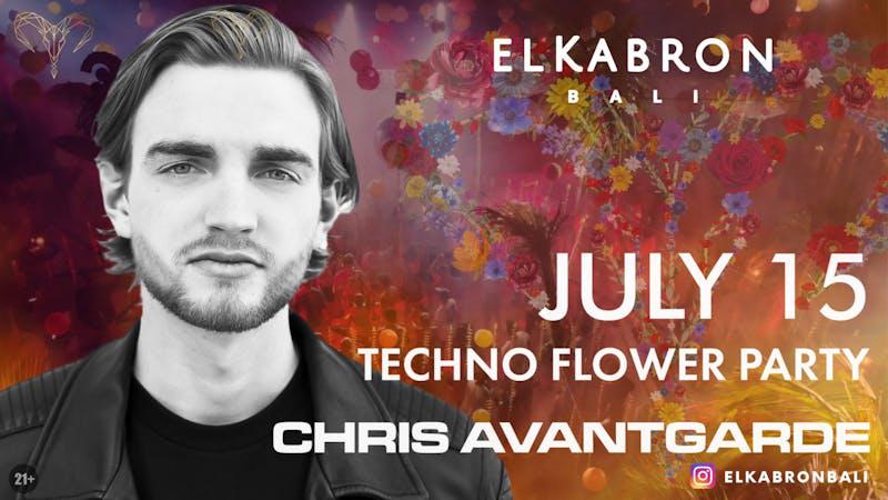 El Kabron Techno Flower Party - CHRIS AVANTGARDE
