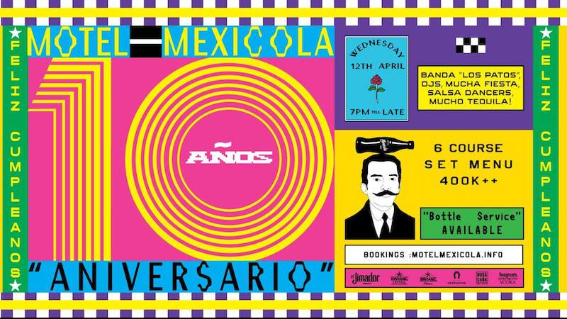 Motel Mexicola - 10 Aniversario