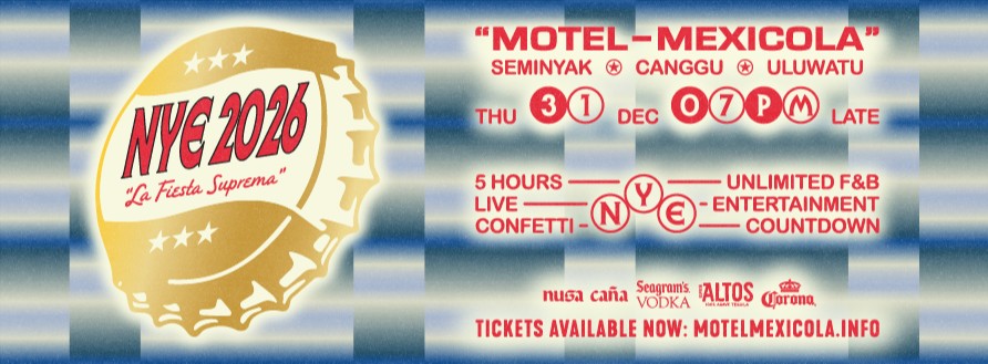 MOTEL MEXICOLA CANGGU NYE 2026